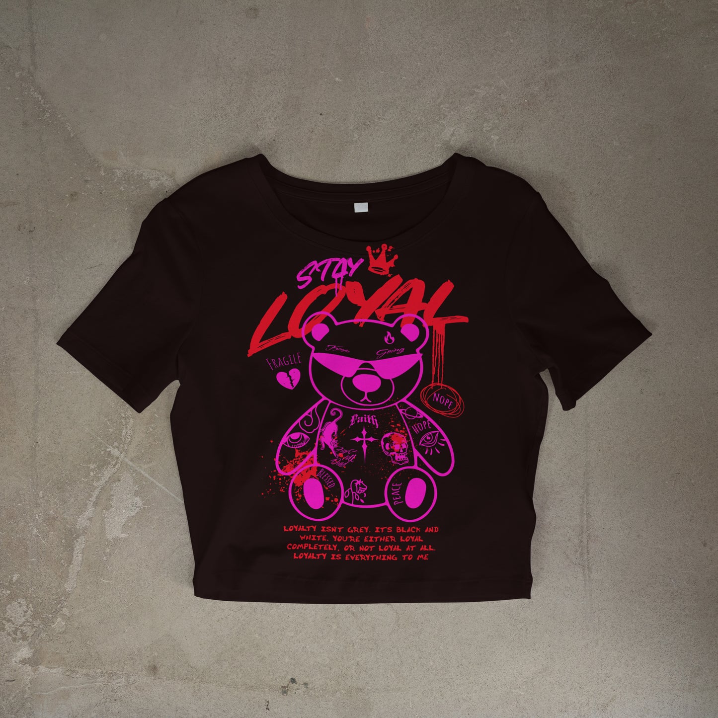 STAY LOYAL WOMENS T SHIRT CROP TOP